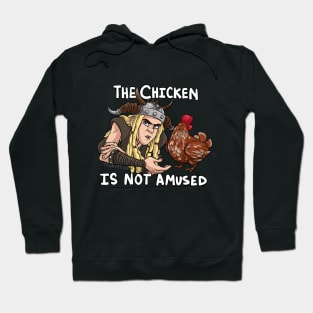 The Chicken is Not Amused Hoodie